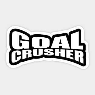 Goal Crusher Sticker